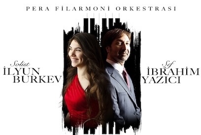 İlyun Bürkev ile Şef İbrahim Yazıcı ve Pera Filarmoni Orkestrası